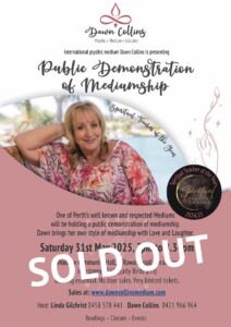Live Public Demonstration of Mediumship with International Medium Dawn Collins - Geraldton 31st May 2025 - sold out